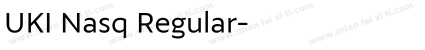 UKI Nasq Regular字体转换